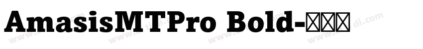 AmasisMTPro Bold字体转换